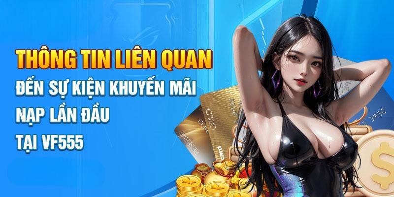 Phần quà hiện vật độc đáo khi tham gia sảnh game VF555